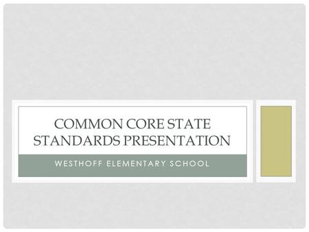 common core state standards presentation