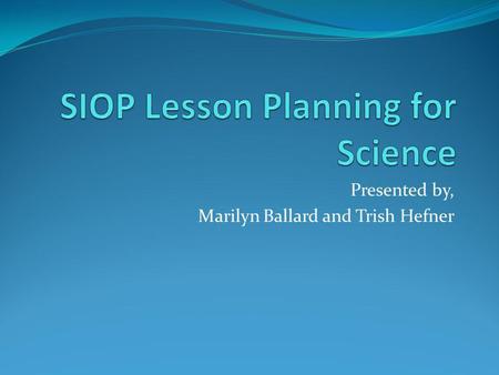 SIOP Lesson Planning for Science