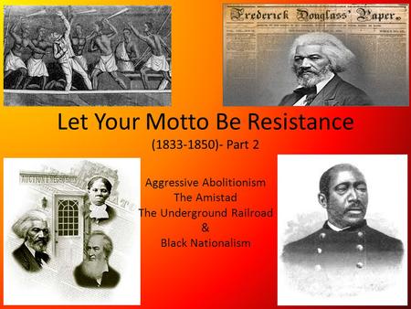 Let Your Motto Be Resistance ( )- Part 2