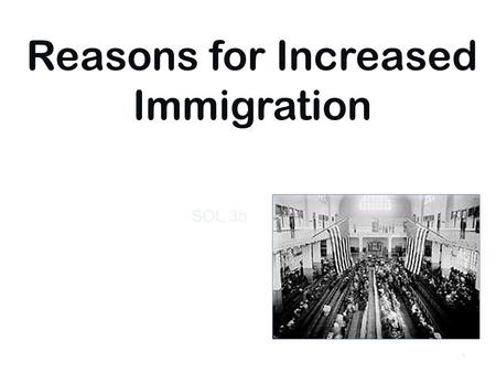 Reasons for Increased Immigration