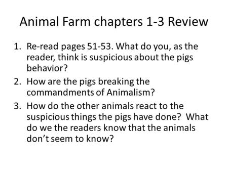 Animal Farm chapters 1-3 Review