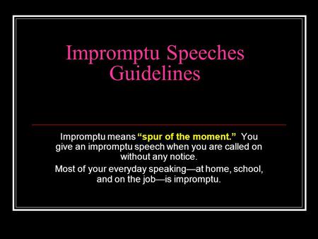 Impromptu Speeches Guidelines