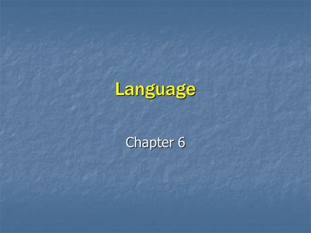 Language Chapter 6.