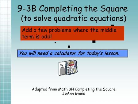 9-3B Completing the Square