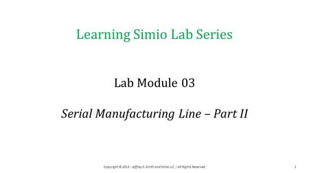 Lab Module 03 Serial Manufacturing Line – Part II