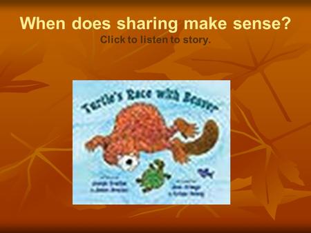 When does sharing make sense? Click to listen to story.