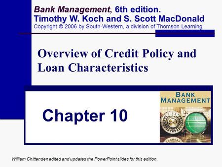 Overview of Credit Policy and Loan Characteristics