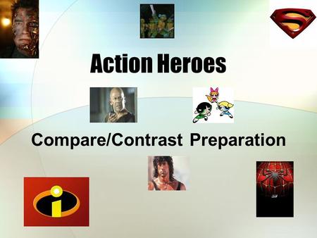 Action Heroes Compare/Contrast Preparation. Early Brit. Lit. Examples From Beowulf: Beowulf (the classic literary example of the Anglo- Saxon/Germanic.