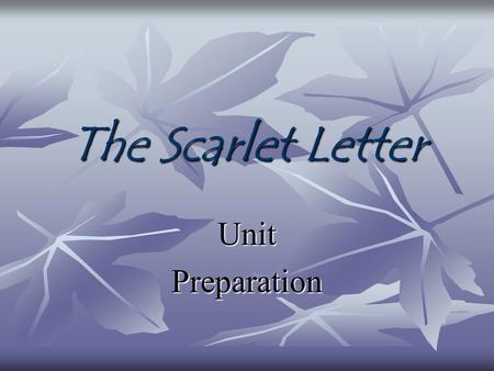The Scarlet Letter UnitPreparation. What would you do? Consider the following situations. What do your personal ethics suggest?