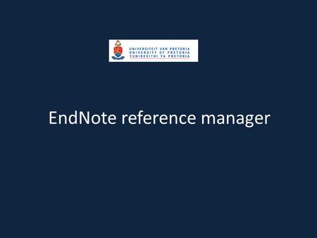 EndNote reference manager. Introduction to EndNote.