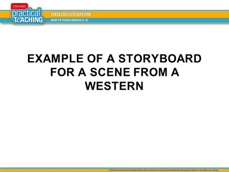 EXAMPLE OF A STORYBOARD FOR A SCENE FROM A WESTERN.