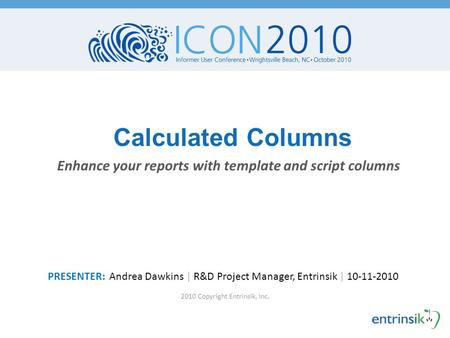 Enhance your reports with template and script columns