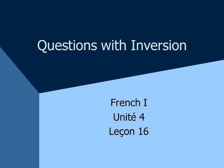Questions with Inversion