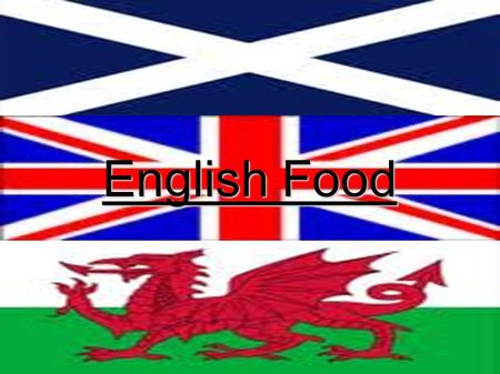 English Food. The time of food English peoples eat at differents hours: -The breakfast at 7:00 and 9:00 -The lunch at 12:00 and 1:30 p.m -The dinner at.