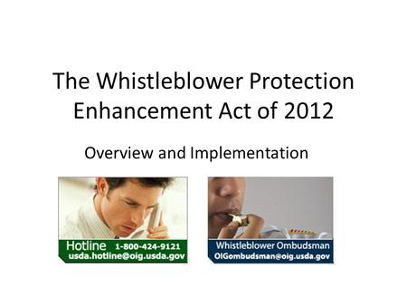 The Whistleblower Protection Enhancement Act of 2012 Overview and Implementation.