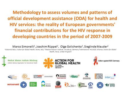 Methodology to assess volumes and patterns of official development assistance (ODA) for health and HIV services: the reality of European governments' financial.