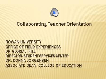 Collaborating Teacher Orientation