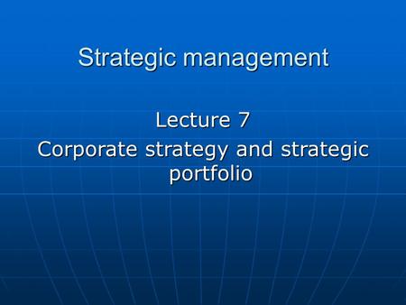 Corporate strategy and strategic portfolio