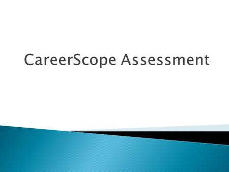 It is a: Computerized Career Assessment, Reporting System That measures both aptitude and career interest to help adults begin the career or educational.