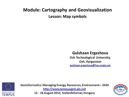 Module: Cartography and Geovisualization Lesson: Map symbols