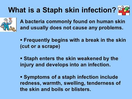What is a Staph skin infection?