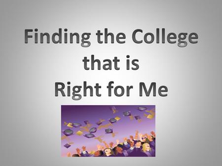 The question is not “which is the best college?” but, rather “which is the best college for me?”
