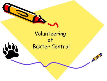 Volunteering at Baxter Central.