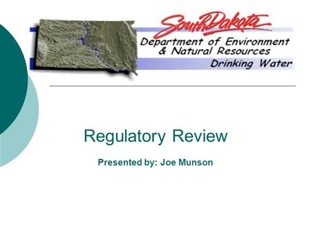 Regulatory Review Presented by: Joe Munson. Outline  New Employee/Office  Lead and Copper Reminder  Stage 2 Disinfection Byproduct Rule.