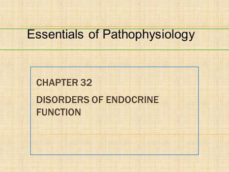 Chapter 32 Disorders of Endocrine Function