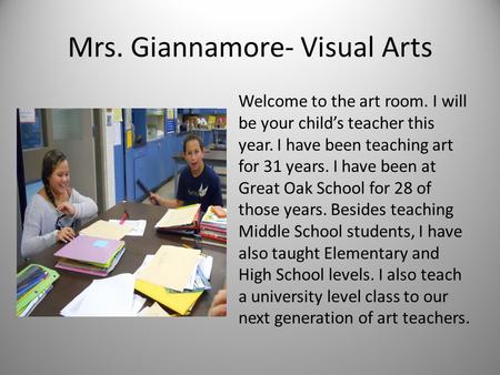 Mrs. Giannamore- Visual Arts
