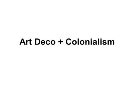 Art Deco + Colonialism. Adrian Allinson, 1931. Jules Isnard Dransy, Visit the International Colonial Exhibition, 1931.