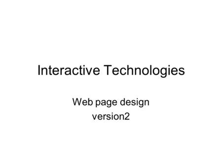 Interactive Technologies Web page design version2.