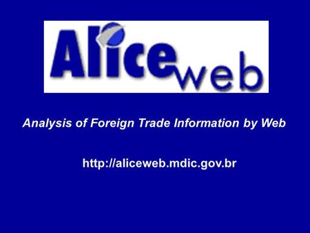 Analysis of Foreign Trade Information by Web