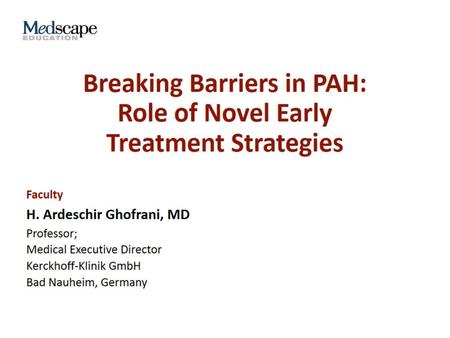 Breaking Barriers in PAH: Role of Novel Early Treatment Strategies