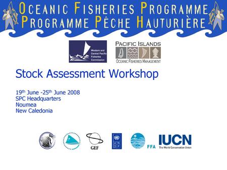 Day 1 Session 1  Overview of tuna fisheries and stock assessment in the WCPO