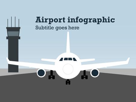 Airport infographic Subtitle goes here.
