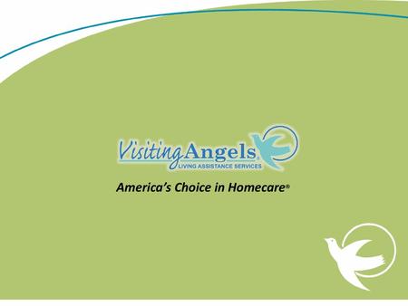 America’s Choice in Homecare®