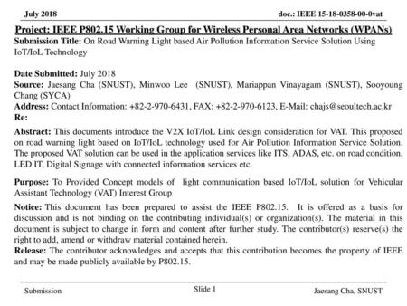 March 2017 Project: IEEE P802.15 Working Group for Wireless Personal Area Networks (WPANs) Submission Title: On Road Warning Light based Air Pollution.