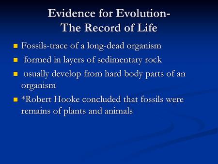 Evidence for Evolution- The Record of Life
