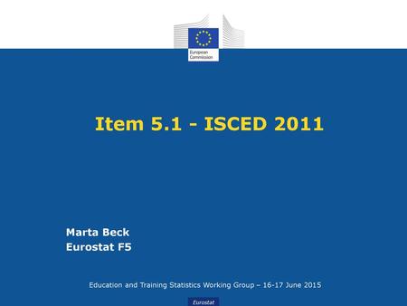 Education and Training Statistics Working Group – June 2015