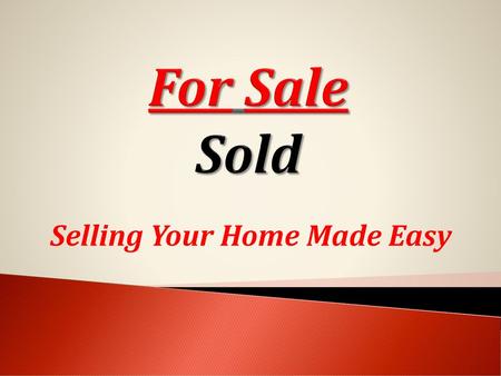 Selling Your Home Made Easy