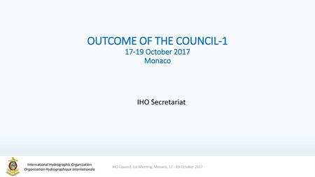 OUTCOME OF THE COUNCIL October 2017 Monaco