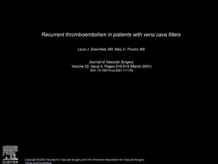 Recurrent thromboembolism in patients with vena cava filters