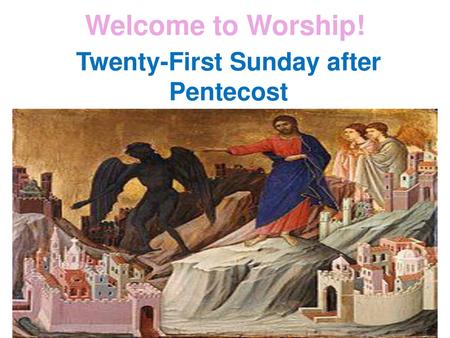 Twenty-First Sunday after Pentecost