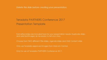 Teradata PARTNERS Conference 2017 Presentation Template
