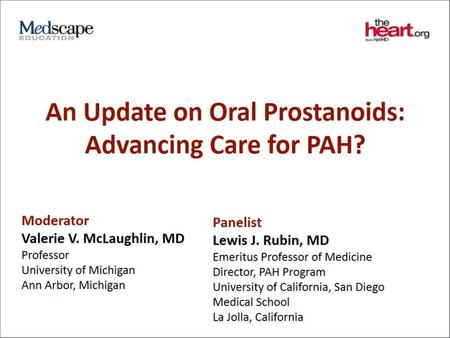 An Update on Oral Prostanoids: Advancing Care for PAH?