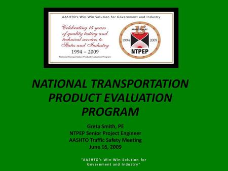 NATIONAL TRANSPORTATION PRODUCT EVALUATION PROGRAM