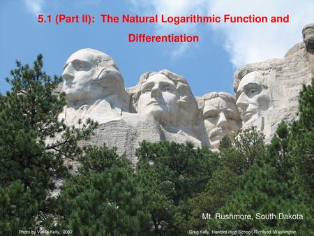 5.1 (Part II): The Natural Logarithmic Function and Differentiation