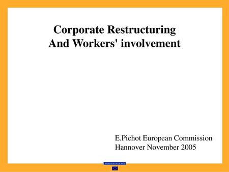 Corporate Restructuring And Workers' involvement