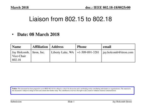 Liaison from to Date: 08 March 2018 March 2018 Name
